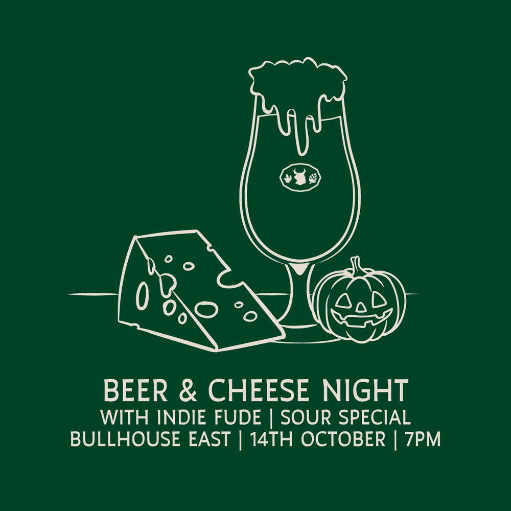 BEER & CHEESE NIGHT -  SOUR SPECIAL WITH INDIE FUDE - TUESDAY 14TH OCTOBER